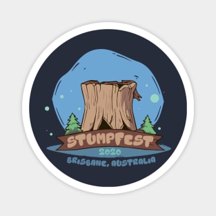 Stumpfest 2020 Brisbane Australia Magnet